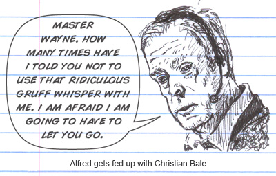 Alfred fires Batman Christian Bale