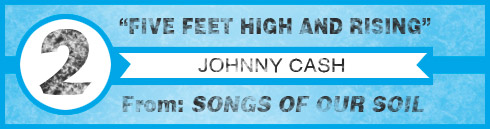 Number 2 - Five Feet High And Rising by Johnny Cash