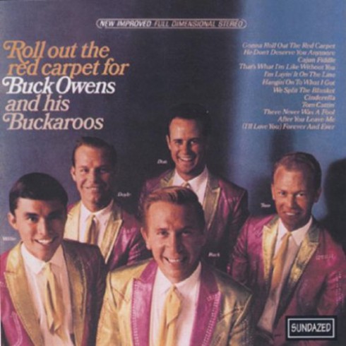 A look back: Buck Owens and His Buckaroos’ Roll Out the Red Carpet 45 ...