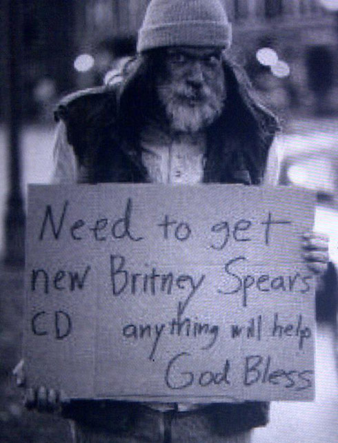 Homeless man wants money for Britney Spears CD