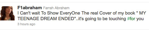 Farrah Abraham announces on TWttier her book My Teenage Dream Ended will have a different cover