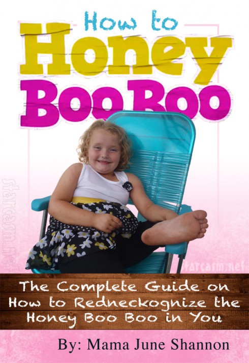 Mama June book How to Honey Boo Boo: The Complete Guide on How to Redneckognize the Honey Boo Boo in You