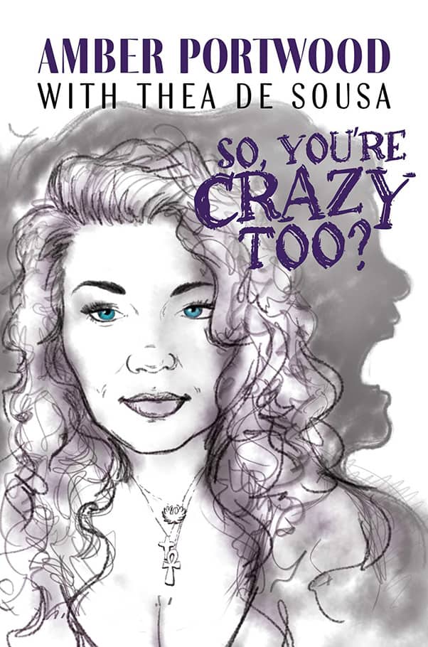 Amber Portwood book cover So You're Crazy Too Amber Portwood book cover So, You're Crazy Too?