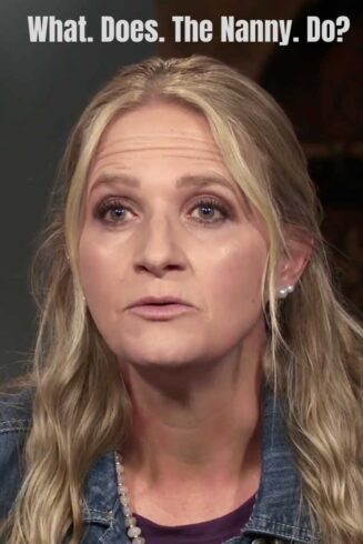 SISTER WIVES Christine asks: What does Robyn’s nanny do? – Starcasm