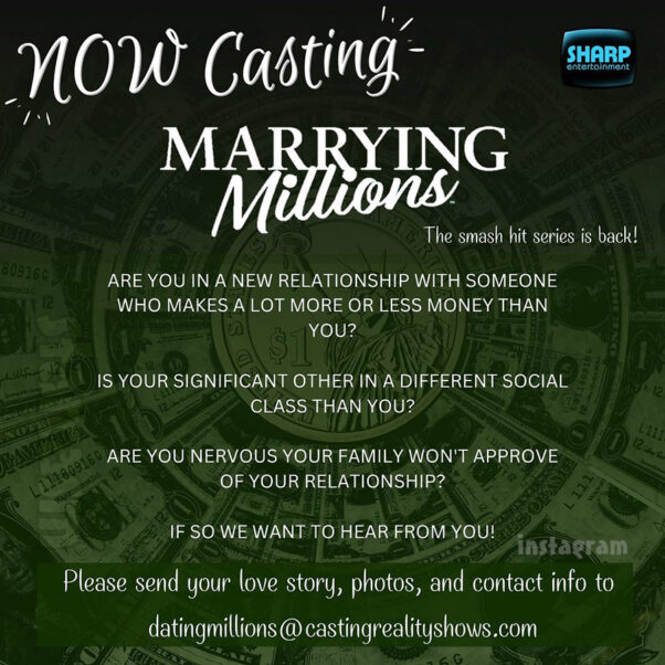 Marrying Millions Season 3 casting call