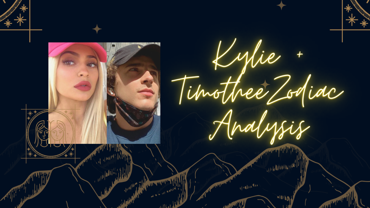 Are Kylie Jenner and Timothée Chalamet's Astrological Signs Compatible?