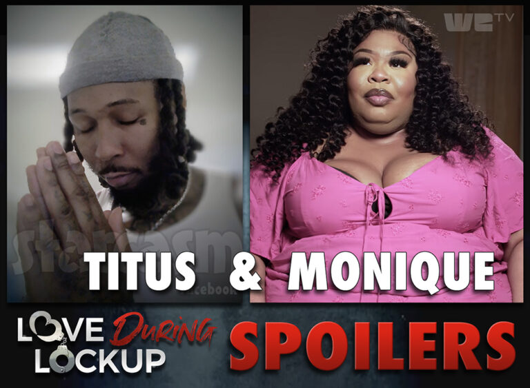 Love During Lockup Monique and Titus spoilers