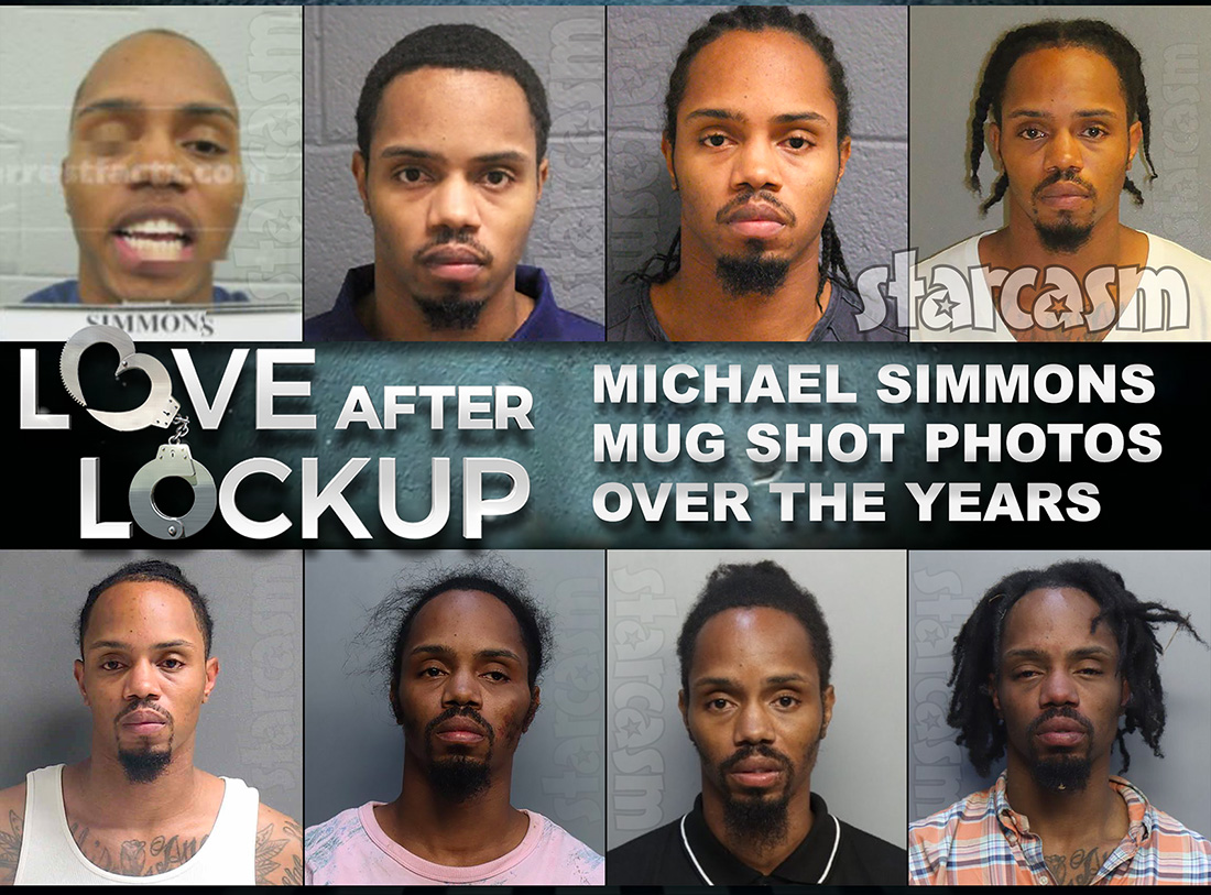 Love After Lockup Michael Simmons arrests and mug shot photos