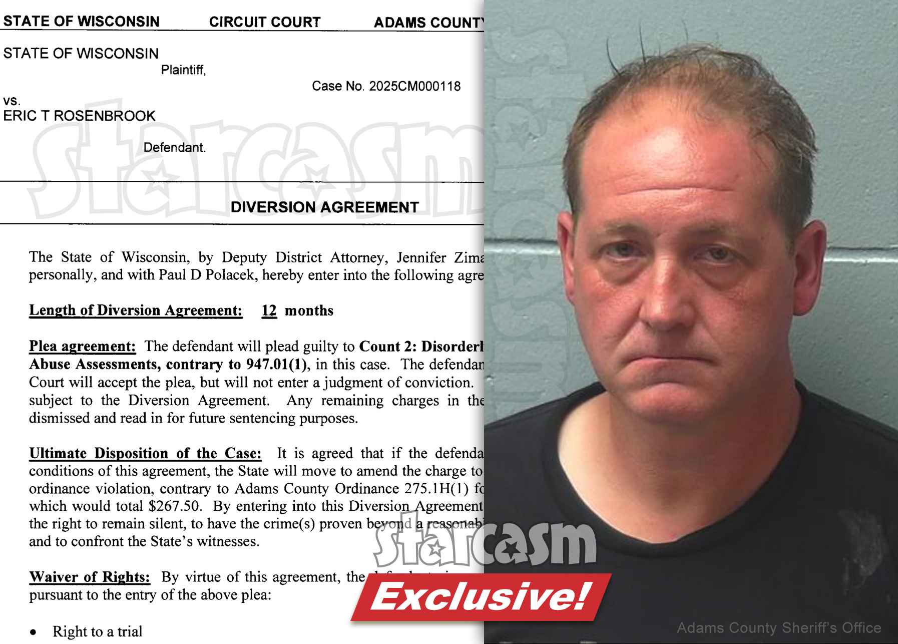 Leida Margaretha's husband Eric Rosenbrook to plead guilty to disorderly conduct. As a result, the domestic battery charge will be dismissed.