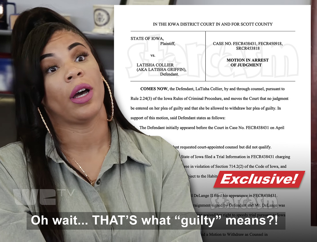 Love After Lockup's LaTisha Collier files a motion to withdraw her guilty pleas in multiple felony cases.
