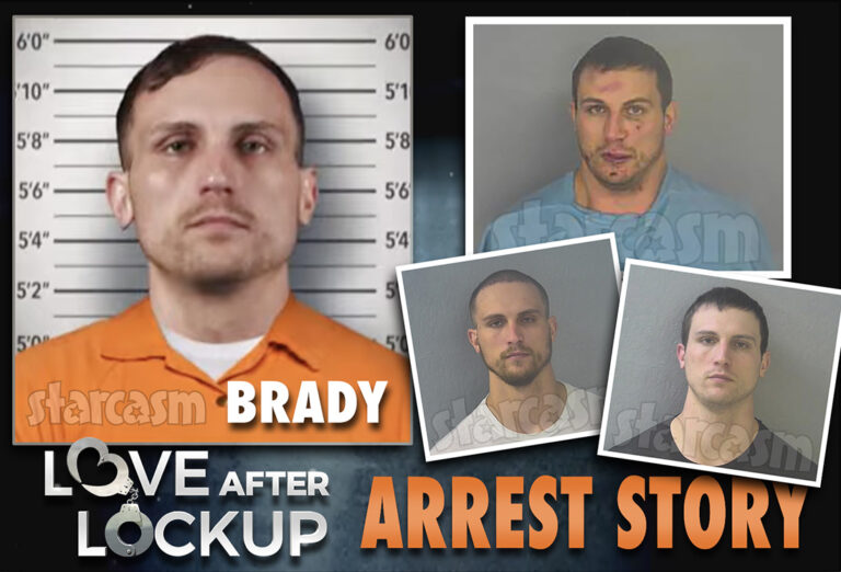 Love After Lockup Brady arrest details