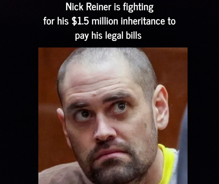Nick Reiner is fighting for his $1.5 million inheritance to pay his legal bills