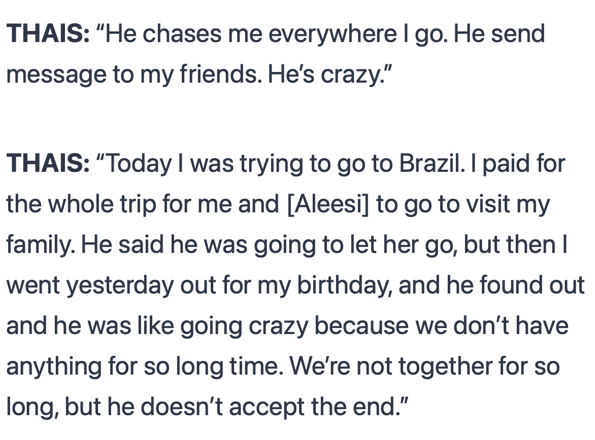 Thais Mendes says Patrick Mendes chases her everywhere and wouldn't let her take their daughter Aleesi to Brazil.