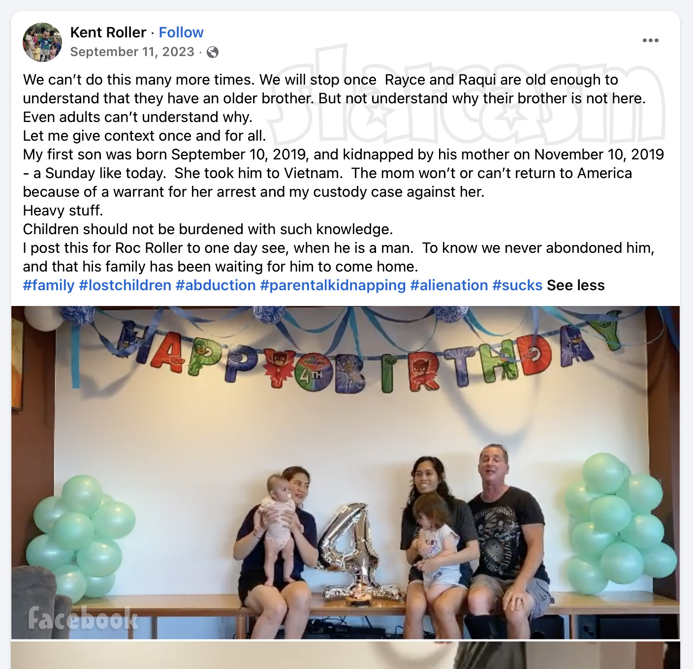 Age Inappropriate star Kent Roller, wife Jay-Anne and their three children celebrate the birthday of Ken's oldest son Roc, who was allegedly kidnapped by his birth mother in 2011.