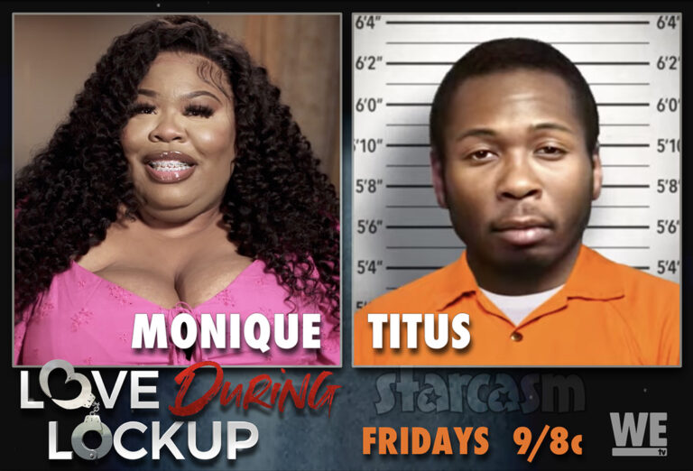 Monique and Titus from Love After Lockup Love During Lockup
